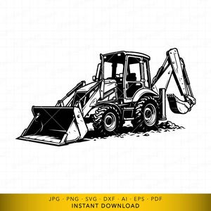 May include: Black and white illustration of a backhoe loader. The construction vehicle has a front bucket and a rear excavator arm. The image is a vector graphic, suitable for digital projects. The bottom of the image includes the text "INSTANT DOWNLOAD".