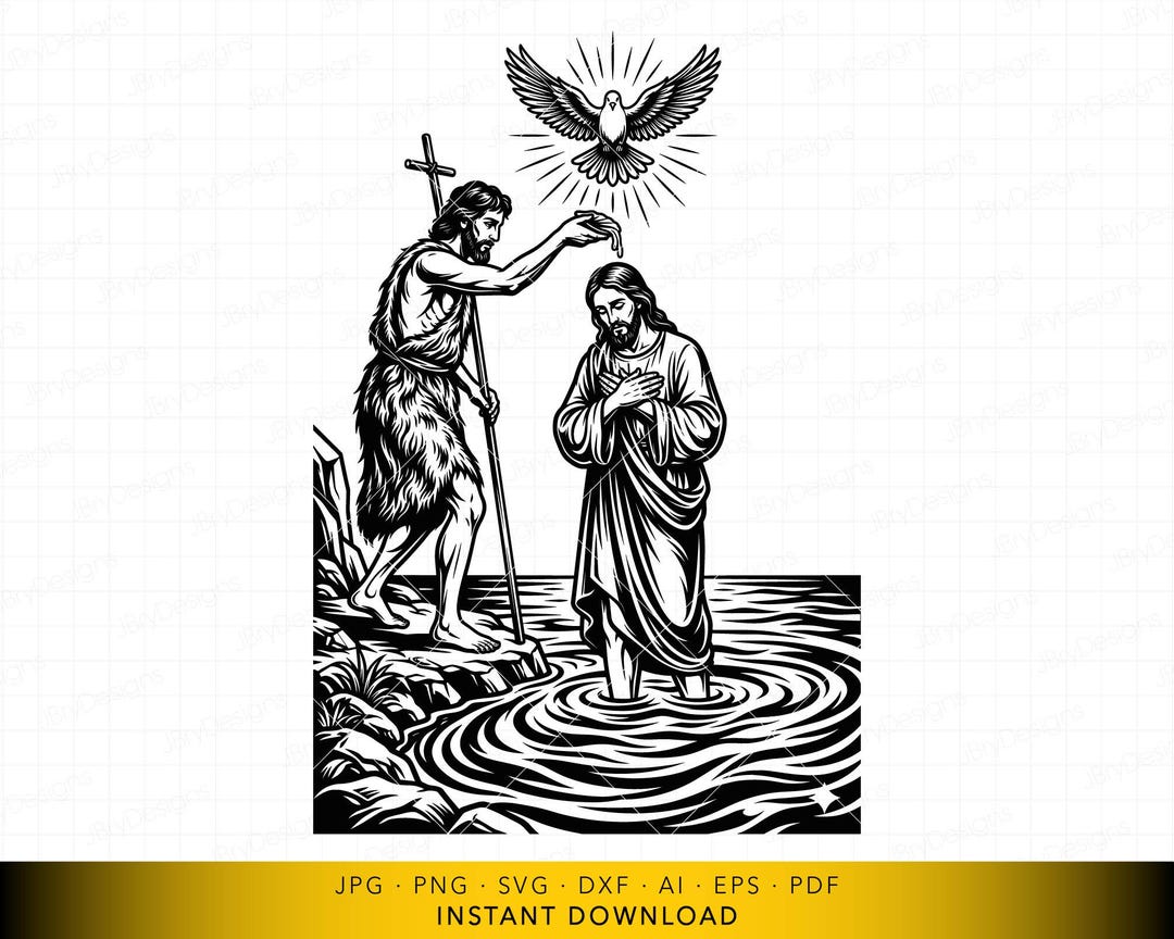 Baptism of Jesus SVG, John the Baptist Baptizing Christ Digital Cut ...