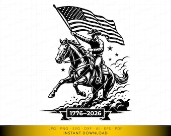 American Flag Cowboy SVG, Western Cowboy Riding Horse with USA Flag 1776-2026 Design, Vector File for Cutting and Engraving