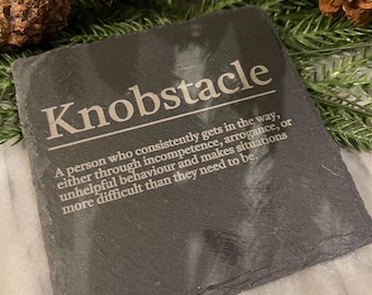 Funny Engraved Slate Coaster – “Knobstacle” Definition | Humorous Gift for Coworkers, Friends & Family