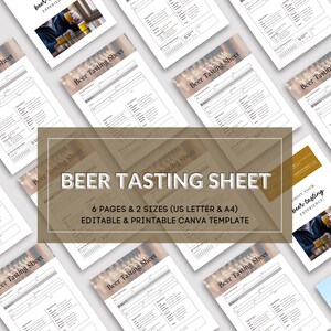 May include: A printable beer tasting sheet template in black and white with the text "Beer Tasting Sheet" and "6 Pages & 2 Sizes (US Letter & A4)" and "Editable & Printable Canva Template".