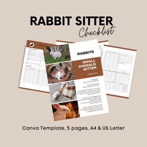 May include: A printable checklist template for rabbit sitters. The checklist includes sections for rabbit information, daily routines, and notes. The template features images of rabbits in a brown and white color scheme. The text on the template reads "Rabbit Sitter Checklist" and "Small Animals Sitter Checklist".