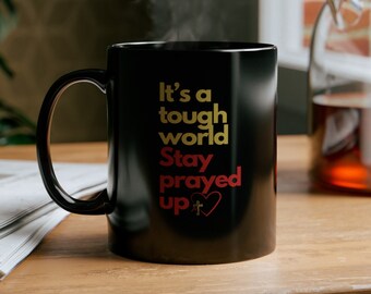 Christian Coffee cup mug for mom dad cup prayer mug Mothers day mug for father friend gift Prayed up Black Mug