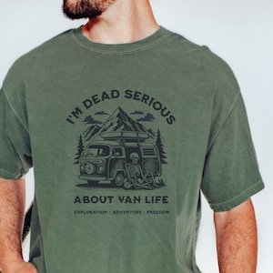 Camping shirt, Funny Van Life T-shirt, Adventure shirt, Retro camper gift, Nature Lover Gift, Travel T, Vacation Shirt, Camper Van Life gift