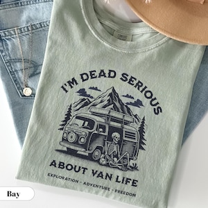 Camping shirt, Funny Van Life T-shirt, Adventure shirt, Retro camper gift, Nature Lover Gift, Travel T, Vacation Shirt, Camper Van Life gift