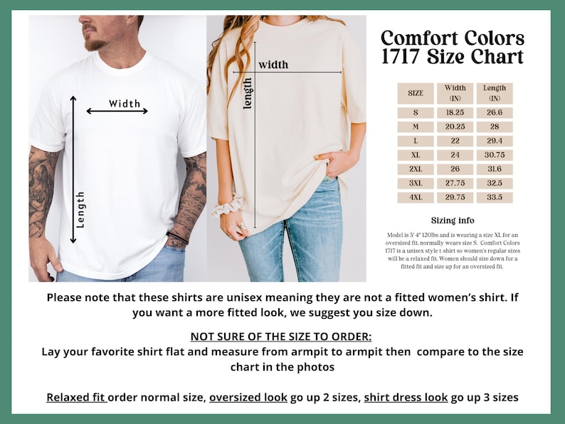 May include: Image shows a Comfort Colors 1717 size chart with measurements in inches. Two people model the shirts, with arrows indicating width and length. Text advises on sizing for a relaxed or oversized fit.