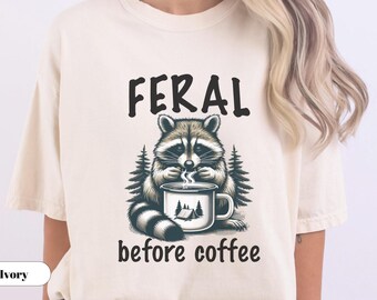 Trash Panda Coffee shirt, Funny Raccoon Meme Tshirt, Feral Mom Coffee lover Tee, Vintage Raccoon gift, Trendy T-shirt, gift for mothers day