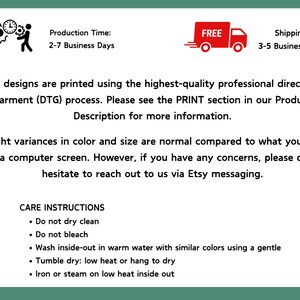 May include: White background with text detailing product care instructions, production time, and shipping information. The text includes care instructions such as "Do not dry clean" and "Wash inside-out in warm water".