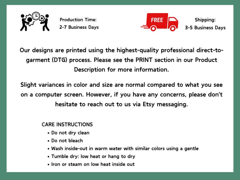 May include: White background with text detailing product care instructions, production time, and shipping information. The text includes care instructions such as "Do not dry clean" and "Wash inside-out in warm water".