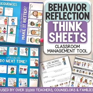 May include: A set of colorful printable behavior reflection think sheets for classroom management. The sheets feature cartoon illustrations and prompts for students to reflect on their actions and make better choices. The text "Behavior Reflection Think Sheets" is in a purple and white box with a blue background. The text "Classroom Management Tool" is in a white box with a blue background. The text "Used by over 10,000 teachers, counselors & families!" is at the bottom of the image.