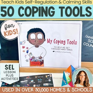 May include: A colorful poster with the title "50 Coping Tools for Kids!"  The poster features a cartoon illustration of a child holding a toolbox labeled "Tool Box". The poster also includes the text "My Coping Tools To Help Me Get Through Hard Times".
