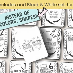 Black and white printable version of the Growth Mindset Game for low-ink classroom or counseling use. Card prompts help students reflect on mistakes, self-talk, and progress. Perfect for SEL group activities, social emotional centers, or goal setting games. Kids match by shape to play.
