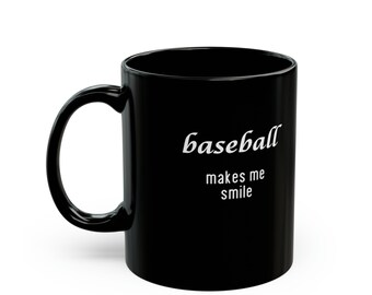 baseball smile Hobby Makes Me Smile Mug - Unique Gift for Coffee Lovers!