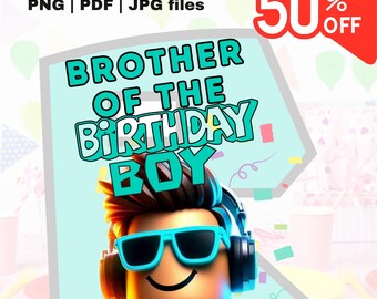 Roblox png, Roblox Birthday PNG, Brother of the Birthday Boy, Sublimation Design (Digital Download)