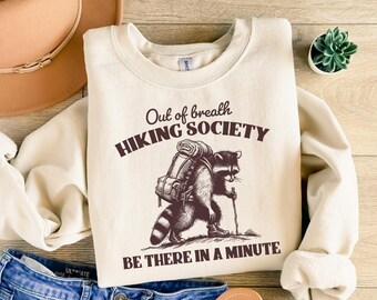 Out of Breath Hiking Society Shirt, Racoon Shirt, Trash Panda Shirt, Raccoon Shirt, Funny Hiking Shirt, Nature Shirt, Hiking Lover Shirt