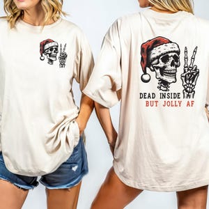 Dead Inside But Jolly AF Sweatshirt, Weihnachten Skelett Shirt, Dead Inside Skeleton, lustige Weihnachts T-Shirts, Weihnachts Holly Spirit