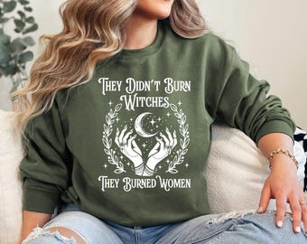 Non hanno bruciato le streghe, hanno bruciato le donne, maglietta strega femminista, strega liberale, seppellisci il patriarcato, femminista strega, liberale spettrale