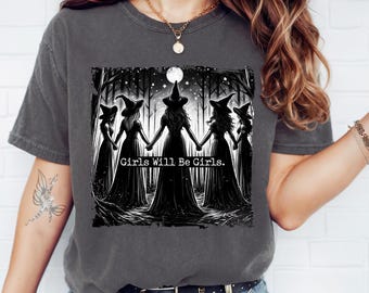 Chemise sorcière Girls Will Be Girls, sweat-shirt vintage sorcière drôle, chemise Halloween femme, chemise Witchy Vibes, chemise féministe Halloween,