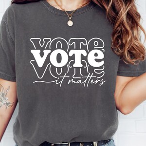 Comfort Colors® Vote Tshirt, 2024 Election Shirt, Voter Tee Shirt, Voting Shirt, Politics Shirt, Election Day Tee, Vote Shirt For Women Men