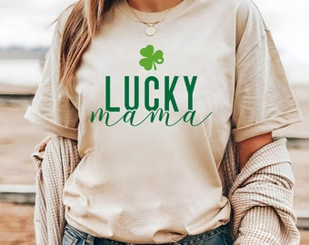 Lucky Mama Sweatshirt, St Patricks Day Tshirt, Clover Shirt, Saint Patricks Day Tee, Womens Mama Tshirt, Gift for Mama, Lucky Sweatshirt