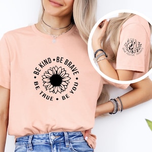 Felpa Be Kind, Be Kind Be Brave Be True Be You Shirt, Maglietta sulla gentilezza, Maglietta motivazionale, Maglietta ispiratrice, Maglietta per insegnanti