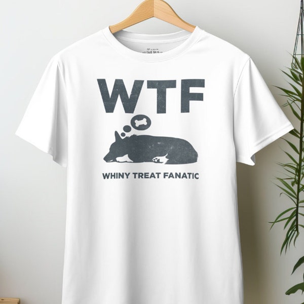WTF, Whiny Treat Fanatic Acronym With Silhouette Corgi Thinking Of Food, Funny Corgi T-shirt | Trendy T-shirt Unisex Jersey Short Sleeve Tee