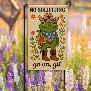 Funny No Soliciting Garden Flag, No Soliciting Yard Sign, Funny Yard Flag, Cowboy Frog Yard Decor, Go On Git Sign, 4th of July