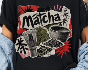 Matcha T-Shirt for Japan Lover Tee for Japanese Tea Lover Gift for Matcha Fan Shirt for Japan Travel Gift Mixed Tee Japanese Culture Apparel