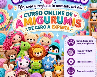 Complete Amigurumi Course from Beginner to Expert + 10,000 PDF Patterns | Learn Crochet Step by Step | Recorded Classes | Mega Pack | Spanish