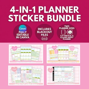 May include: A pink 4-in-1 planner sticker bundle with the text "4-IN-1 PLANNER STICKER BUNDLE". Includes Canva editable files, blackout files, and two planner sizes. The planner sizes are 7x9 vertical and classic happy planner.