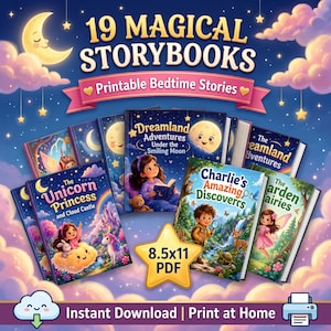 Puede incluir: Una colección de 19 libros de cuentos imprimibles con coloridas ilustraciones de niños, hadas y animales. Las portadas muestran títulos como The Unicorn Princess, Dreamland Adventures y Charlie's Amazing Discoveries. Incluye una etiqueta PDF de 8.5x11.
