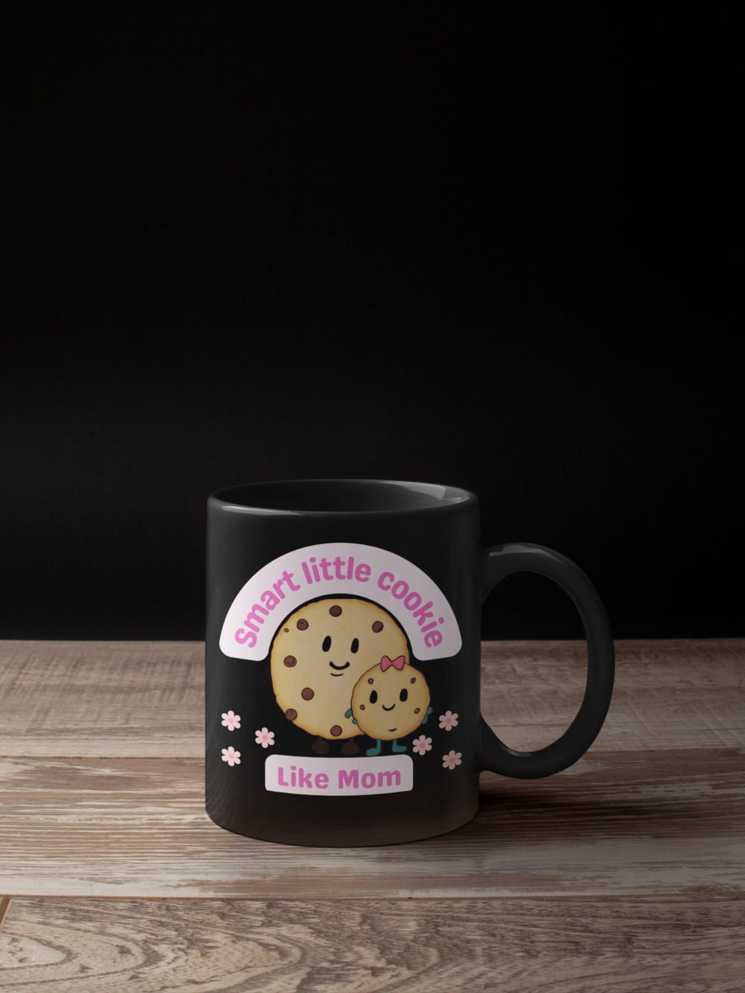 Smart Little Cookie Like Mom Black Mug, Mothers Day Gifts, Moms