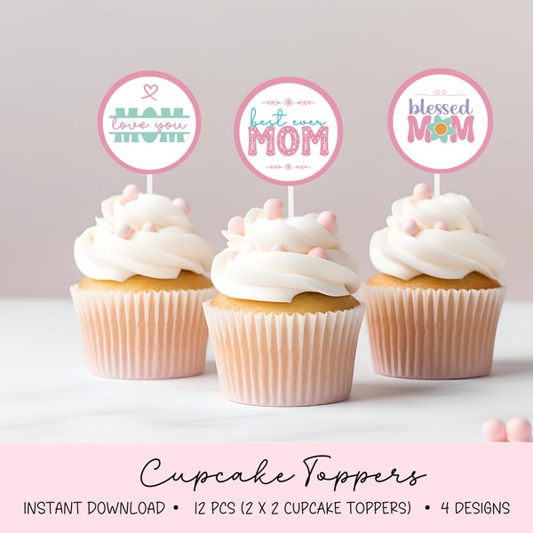 Mother's Day Cupcake Toppers - Instant Download Party Printable Decor for Brunch Celebration