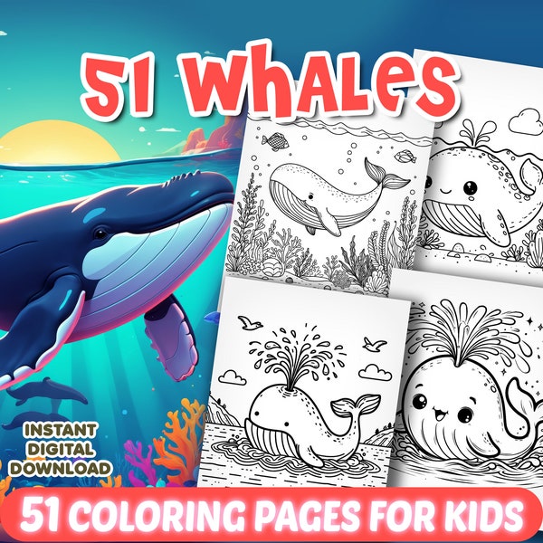 51 Cute Whale Coloring Pages for Kids, Adorable Whales Coloring Book for Kids Girls Boys, Ocean Sea Animals Printable for Preschoolers