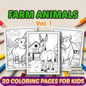 May include: Black and white coloring pages featuring farm animals, including a pig, donkey, and cow. The pages are part of a set titled "Farm Animals Vol. 1" and include the text "20 Coloring Pages for Kids" and "Instant Digital Download".
