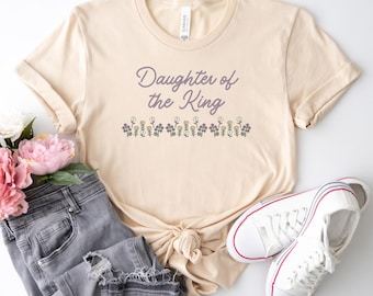 Camiseta de algodón 100 % hija del rey / Regalo para ella / Ropa cristiana / Regalo cristiano / Regalo de cumpleaños / Camiseta con gráfico floral