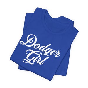 Dodger Girl Bella Canvas Tshirt, Short Sleeve Tee, Dodgers, Dodger Girl Shirt, Dodger Merch, La Dodgers, Dodger Tee, Gift for Her