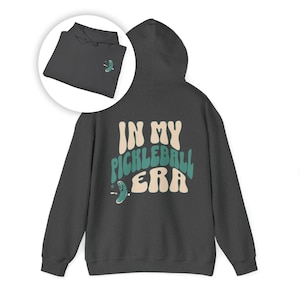 Felpa con cappuccio "In My Pickleball Era", felpa con cappuccio da giocatore di Pickleball, regalo perfetto per i giocatori di Pickleball, abbigliamento casual, vibrazioni del fine settimana, divertimento estivo