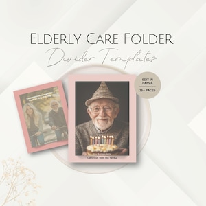 May include: A pink Elderly Care Folder with the text "Elderly Care Folder Divider Templates" in black and a photo of an elderly person holding a cake. The folder includes the text "Edit in Canva" and "16+ Pages".