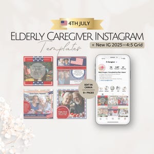 Elderly Caregiver Instagram 4th of July Templates, Senior Care Social Media Posts, Geriatric Business IG Bundle Editable Aging Specialist