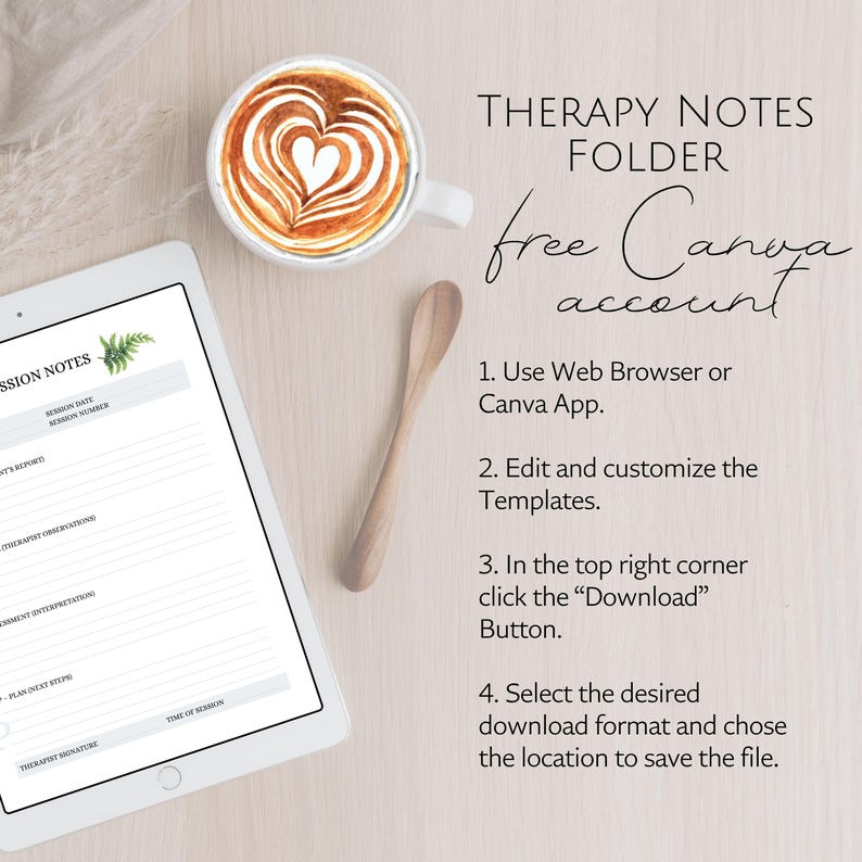 Peut inclure: Une tablette num&eacute;rique affichant un mod&egrave;le de notes de th&eacute;rapie, une tasse de caf&eacute; avec un latte art en forme de c&oelig;ur et une cuill&egrave;re en bois. Le texte de l'image indique "THERAPY NOTES FOLDER" et "free Canva account" avec des instructions.