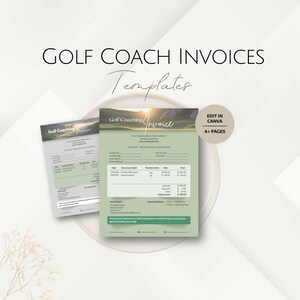 May include: Two golf coaching invoice templates. The invoices are light green and white with the text "Golf Coaching Invoice" at the top. The text "GOLF COACH INVOICES Templates" is at the top of the image. The image also includes the text "EDIT IN CANVA 4+ PAGES".