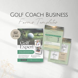 May include: A green and white brochure with the text "Golf Coach Business Forms Templates" and "Golf Expert". The brochure features a golf ball, a golfer, and a checklist for a golf lesson plan. The brochure also includes the text "Edit in Canva" and "15+ Pages".