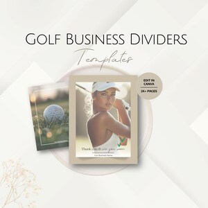 Könnte beinhalten: Golf-Business-Divider-Vorlagen mit einem Foto einer Golfspielerin. Der Text enthält "Thank you & see you soon" und "Edit in Canva 24+ pages". Das Design hat einen neutralen Hintergrund.