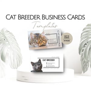 May include: Two cat breeder business card templates featuring a cat photo on each card. The text on the cards reads "Cat Breeder" and "Where every kitten is royalty". The text on the second card reads "Cat Breeder" and "Kittens raised to melt your heart".