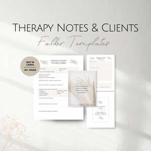 May include: A set of therapy templates, including an initial client intake form and therapy notes. The templates are in a minimalist style with text that reads "Therapy Notes & Clients" and "Folder Templates". The image also includes the text "Edit in Canva" and "20+ Pages".