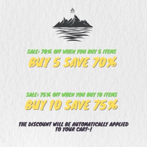 May include: A graphic with a mountain range and a body of water. The text reads "SALE: 70% OFF WHEN YOU BUY 5 ITEMS BUY 5 SAVE 70%" and "SALE: 75% OFF WHEN YOU BUY 10 ITEMS BUY 10 SAVE 75%". The text at the bottom reads "THE DISCOUNT WILL BE AUTOMATICALLY APPLIED TO YOUR CART~!"