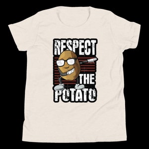 Respect The Potato
