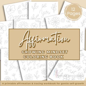 Affirmation Growth Mindset Coloring Book for Kids & Adults – Mindful Tracing and Positive Quotes – Printable Self-Care Coloring Pages