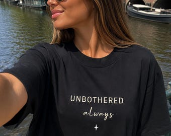 UNBOTHERED Oversized-T-Shirt | Minimalistisches Damen-Grafikshirt | Ästhetisches Outfit im Pinterest-Stil